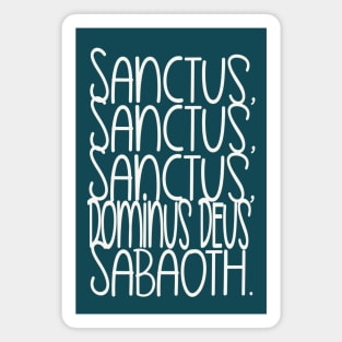 Sanctus, Sanctus, Sanctus Magnet